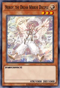 Neiroy, the Dream Mirror Disciple, Yu-Gi-Oh! card, LIGHT