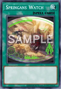 Springans Watch, Yu-Gi-Oh! card, SPELL