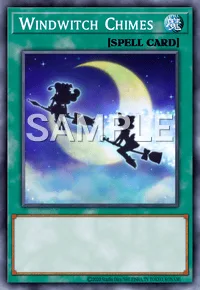 Windwitch Chimes, Yu-Gi-Oh! card, SPELL