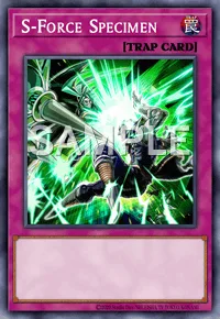 S-Force Specimen, Yu-Gi-Oh! card, TRAP