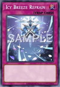Icy Breeze Refrain, Yu-Gi-Oh! card, TRAP