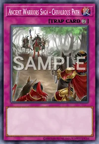 Ancient Warriors Saga - Chivalrous Path, Yu-Gi-Oh! card, TRAP