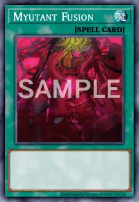 Myutant Fusion, Yu-Gi-Oh! card, SPELL