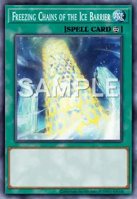 Freezing Chains of the Ice Barrier, Yu-Gi-Oh! card, SPELL