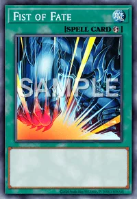 Fist of Fate, Yu-Gi-Oh! card, SPELL