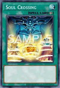Soul Crossing, Yu-Gi-Oh! card, SPELL