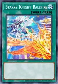 Starry Knight Balefire, Yu-Gi-Oh! card, SPELL