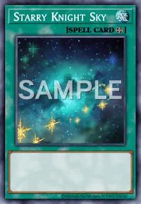 Starry Knight Sky, Yu-Gi-Oh! card, SPELL