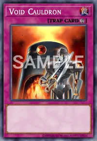 Void Cauldron, Yu-Gi-Oh! card, TRAP