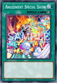 Amazement Special Show, Yu-Gi-Oh! card, SPELL