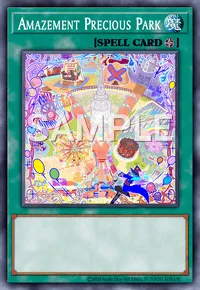 Amazement Precious Park, Yu-Gi-Oh! card, SPELL