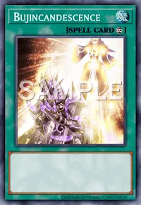 Bujincandescence, Yu-Gi-Oh! card, SPELL