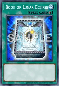 Book of Lunar Eclipse, Yu-Gi-Oh! card, SPELL