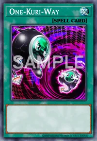One-Kuri-Way, Yu-Gi-Oh! card, SPELL