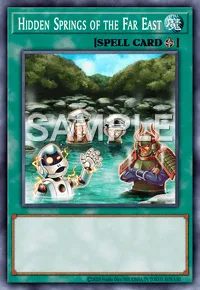 Hidden Springs of the Far East, Yu-Gi-Oh! card, SPELL