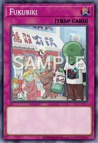 Fukubiki, Yu-Gi-Oh! card, TRAP