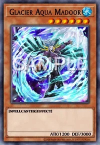 Glacier Aqua Madoor, Yu-Gi-Oh! card, WATER