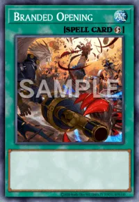 Branded Opening, Yu-Gi-Oh! card, SPELL