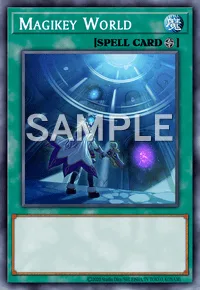Magikey World, Yu-Gi-Oh! card, SPELL