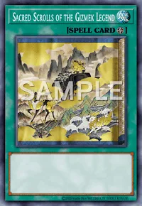 Sacred Scrolls of the Gizmek Legend, Yu-Gi-Oh! card, SPELL