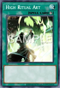 High Ritual Art, Yu-Gi-Oh! card, SPELL