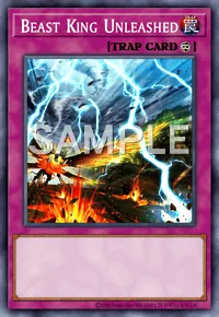 Beast King Unleashed, Yu-Gi-Oh! card, TRAP