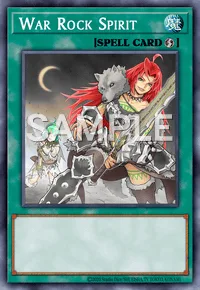 War Rock Spirit, Yu-Gi-Oh! card, SPELL