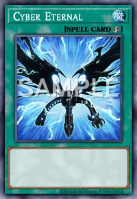 Cyber Eternal, Yu-Gi-Oh! card, SPELL
