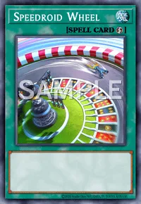Speedroid Wheel, Yu-Gi-Oh! card, SPELL