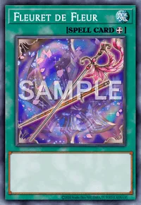 Fleuret de Fleur, Yu-Gi-Oh! card, SPELL