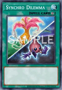 Synchro Dilemma, Yu-Gi-Oh! card, SPELL