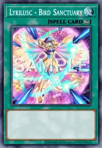 Lyrilusc - Bird Sanctuary, Yu-Gi-Oh! card, SPELL