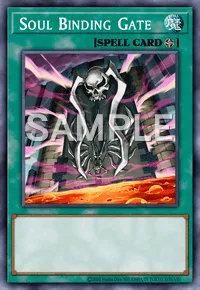 Soul Binding Gate, Yu-Gi-Oh! card, SPELL