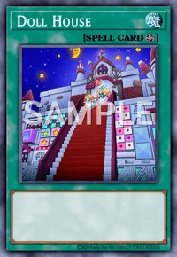 Doll House, Yu-Gi-Oh! card, SPELL