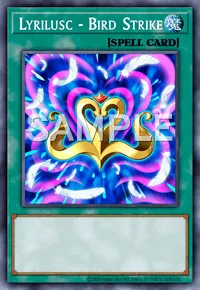 Lyrilusc - Bird Strike, Yu-Gi-Oh! card, SPELL