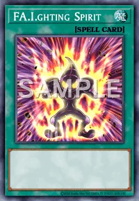 FA.I.ghting Spirit, Yu-Gi-Oh! card, SPELL