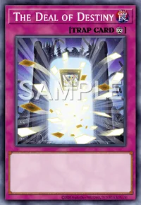 The Deal of Destiny, Yu-Gi-Oh! card, TRAP