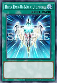 Hyper Rank-Up-Magic Utopiforce, Yu-Gi-Oh! card, SPELL