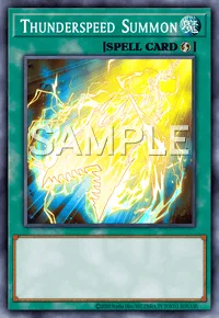 Thunderspeed Summon, Yu-Gi-Oh! card, SPELL