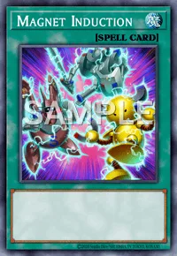 Magnet Induction, Yu-Gi-Oh! card, SPELL