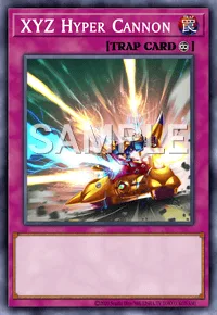 XYZ Hyper Cannon, Yu-Gi-Oh! card, TRAP