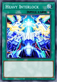 Heavy Interlock, Yu-Gi-Oh! card, SPELL