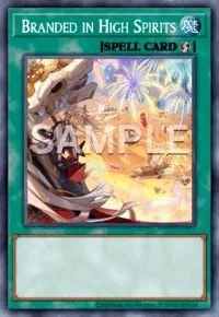 Branded in High Spirits, Yu-Gi-Oh! card, SPELL