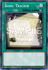 Sonic Tracker, Yu-Gi-Oh! card, SPELL
