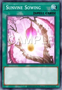 Sunvine Sowing, Yu-Gi-Oh! card, SPELL