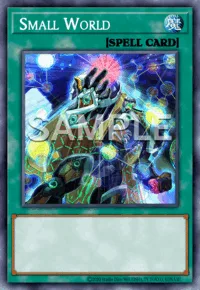 Small World, Yu-Gi-Oh! card, SPELL