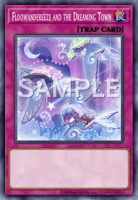Floowandereeze and the Dreaming Town, Yu-Gi-Oh! card, TRAP