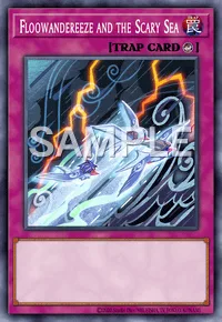 Floowandereeze and the Scary Sea, Yu-Gi-Oh! card, TRAP