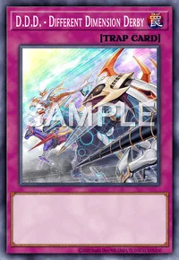 D.D.D. - Different Dimension Derby, Yu-Gi-Oh! card, TRAP