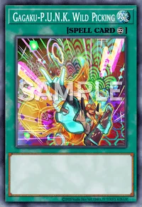 Gagaku-P.U.N.K. Wild Picking, Yu-Gi-Oh! card, SPELL